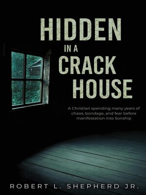 cover image of Hidden in a Crack House
